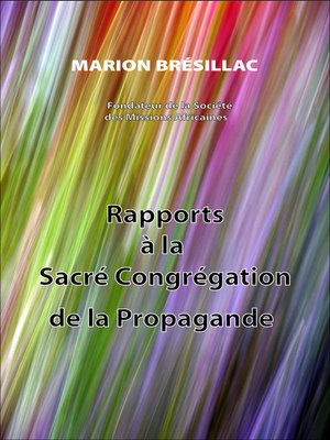 cover image of Rapport à la Sacré Congrégation de la Propagande